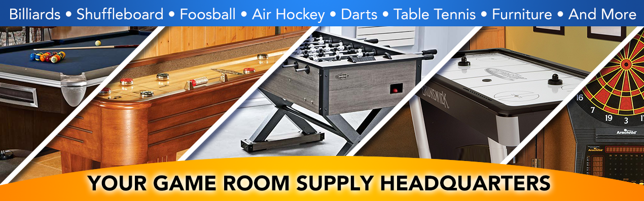 Your Game Room Supply Headquarters